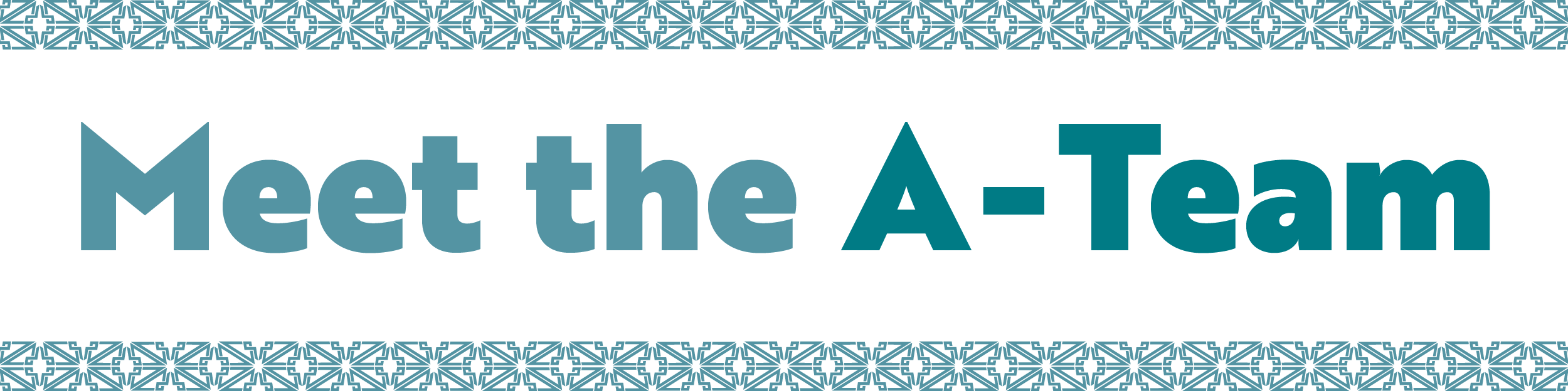 Meet the A-Team